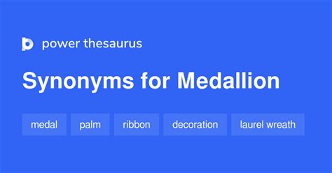 medal synonym|synonym for medallion.